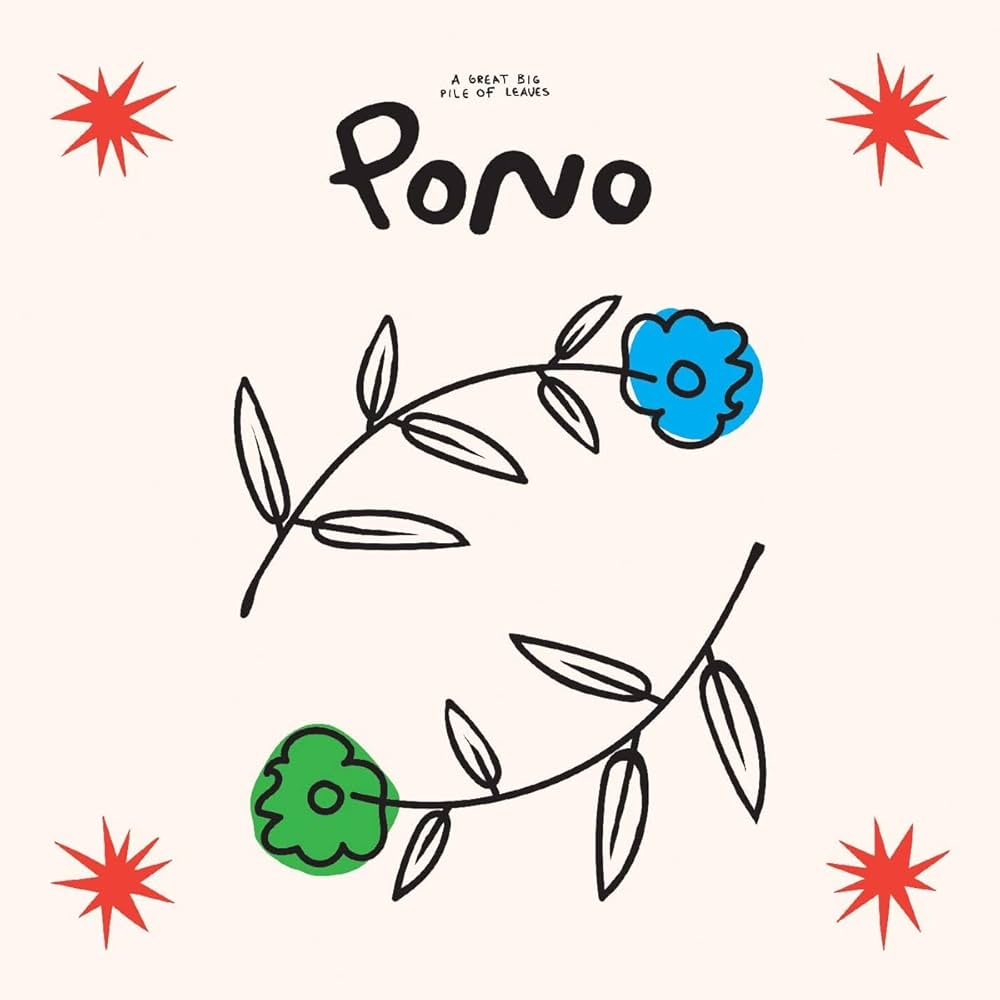A Great Big Pile Of Leaves - Pono (Floral Swirl Vinyl) (New Vinyl)