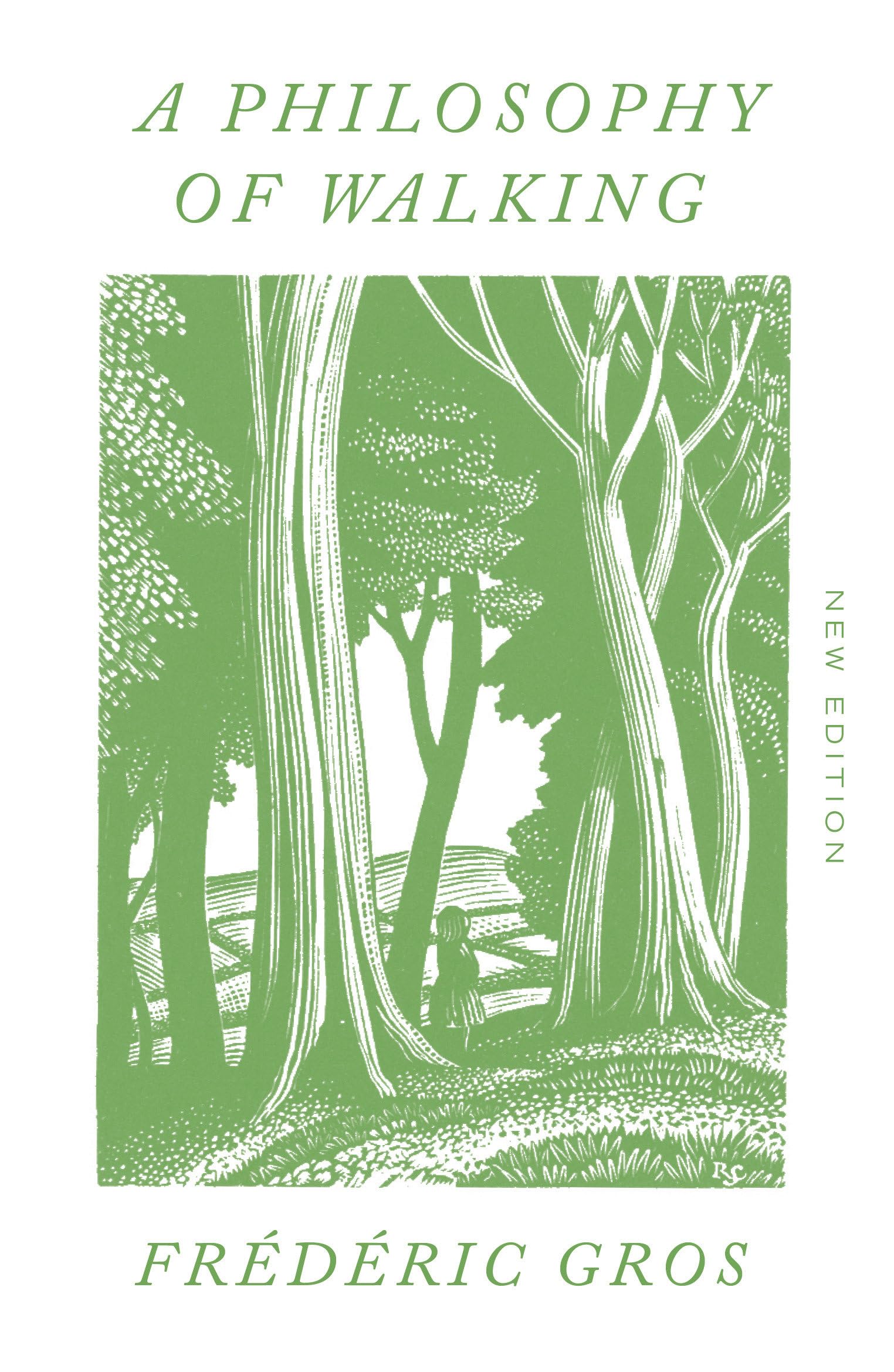 A Philosophy of Walking (New Book)