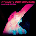 A Place To Bury Strangers - Rare And Deadly (New Cassette)