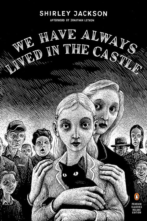 We Have Always Lived in the Castle (New Book)