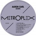 Aaron Carl - Down (12") (New Vinyl)