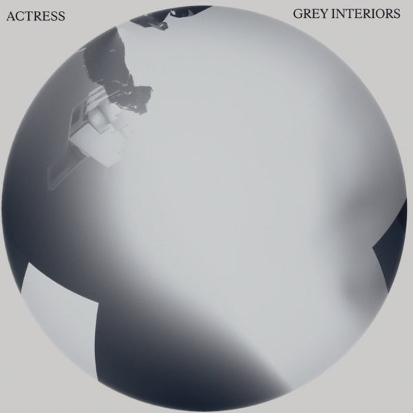 Actress - Grey Interiors (New Vinyl)