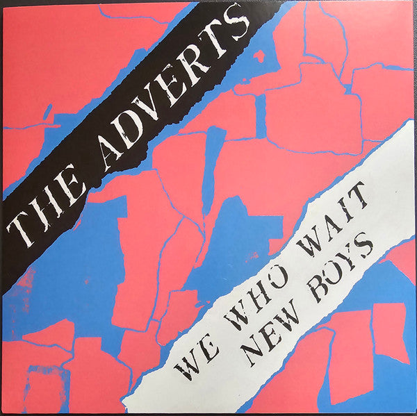 Adverts - We Who Wait / New Boys (7") (New Vinyl)
