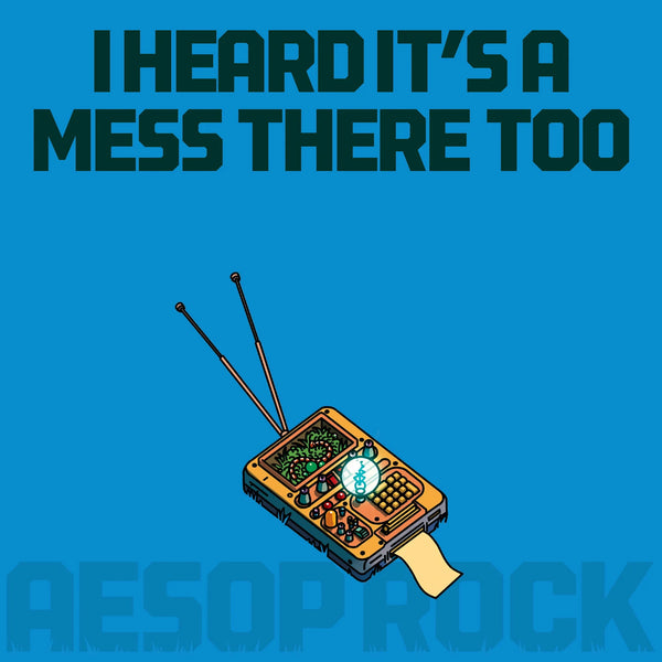Aesop Rock - I Heard It's A Mess There Too (New CD)