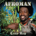 Afroman - Crazy Rap (Limited Edition Green Marble Vinyl) (New Vinyl)