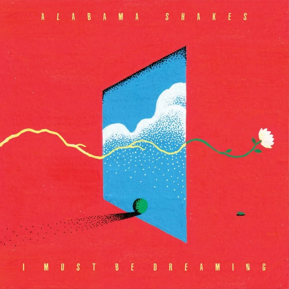 Alabama Shakes - I Must Be Dreaming (New CD)