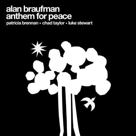 Alan Braufman - Anthem For Peace (New CD)
