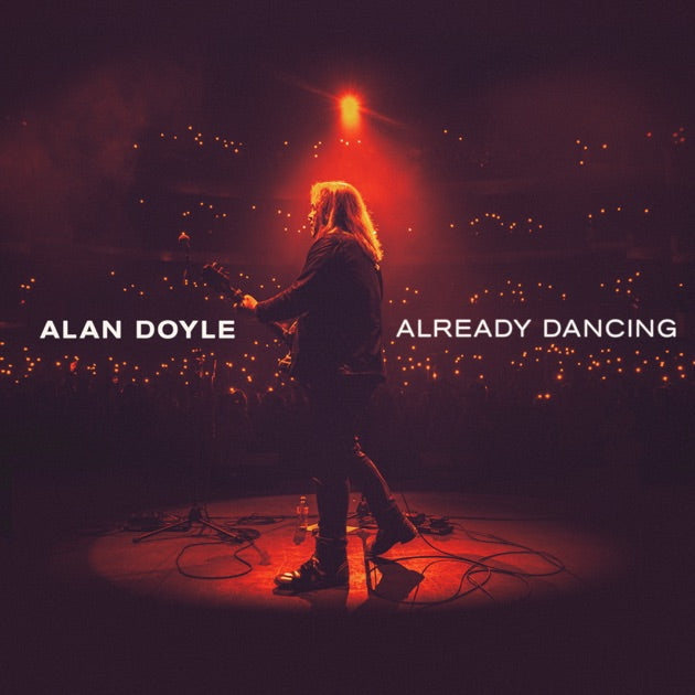 Alan Doyle -  Already Dancing EP (New CD)