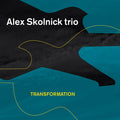 Alex Skolnick Trio - Transformation (New CD)
