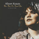 Alison Krauss - Now That I've Found You: A Collection (New Vinyl)