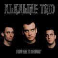 Alkaline Trio - From Here To Infirmary (Black/Red Split) (New Vinyl)