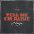All Time Low - Tell Me I'm Alive (Indie Exclusive White) (New Vinyl)