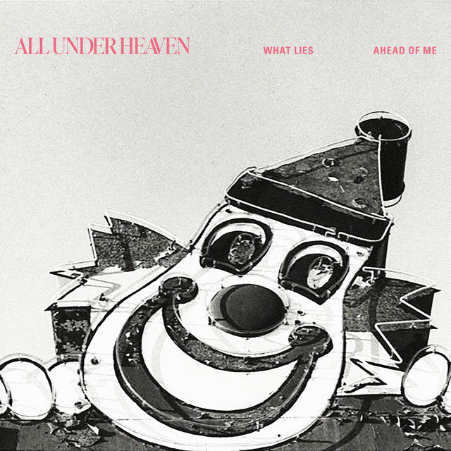 All Under Heaven - What Lies Ahead Of Me (Pink Vinyl) (New Vinyl)