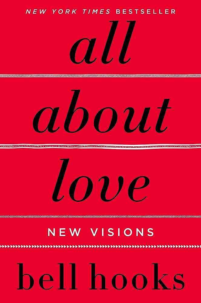 All about Love: New Visions (New Book)