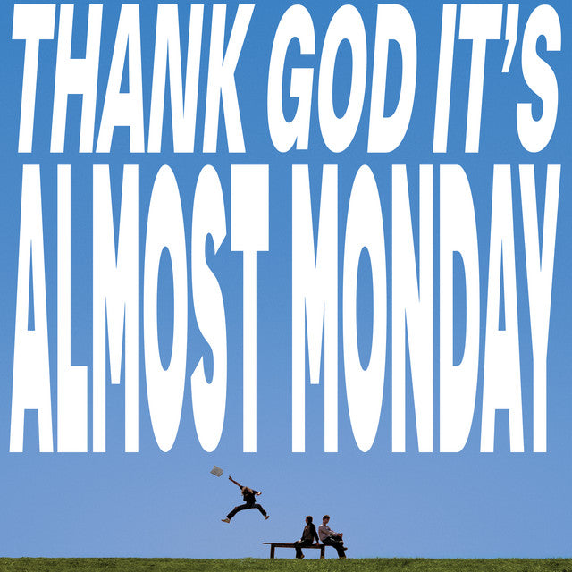 Almost Monday - Thank God It's Almost Monday (New Vinyl)