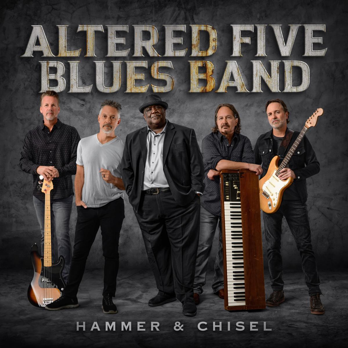Altered Five Blues Band - Hammer & Chisel (New Vinyl)