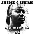 Amédée O Suriam - Tension Hot-Shot (12") (New Vinyl)