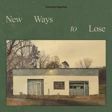 American Aquarium - New Ways To Lose (New CD)