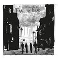...And You Will Know Us By The Trail Of Dead - Lost Songs (Crystal Clear Vinyl) (New Vinyl)