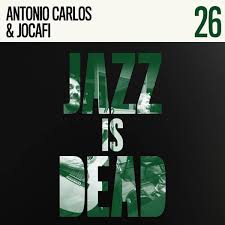 Antonio Carlos & Jocafi - Jazz Is Dead 26 (New CD)