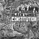 Asher Gamedze & The Black Lungs - Constitution (New Vinyl)