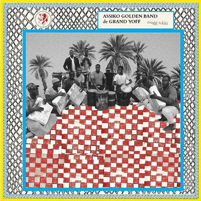 Assiko Golden Band De Grand Yoff - Magg Tekki (New Vinyl)