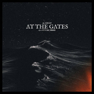 At The Gates - The Ghost Of A Future Dead (New CD)