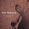 Aziz Balouch - Sufi Hispano-Pakistani (Expanded) (New Vinyl)