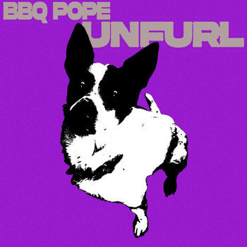 BBQ Pope - Unfurl (New Vinyl)