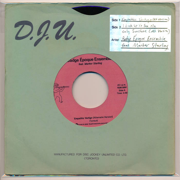 Badge Époque Ensemble - Empathic Vertigo b/w I Look Up To See My Only Sunshine 7" (New Vinyl)