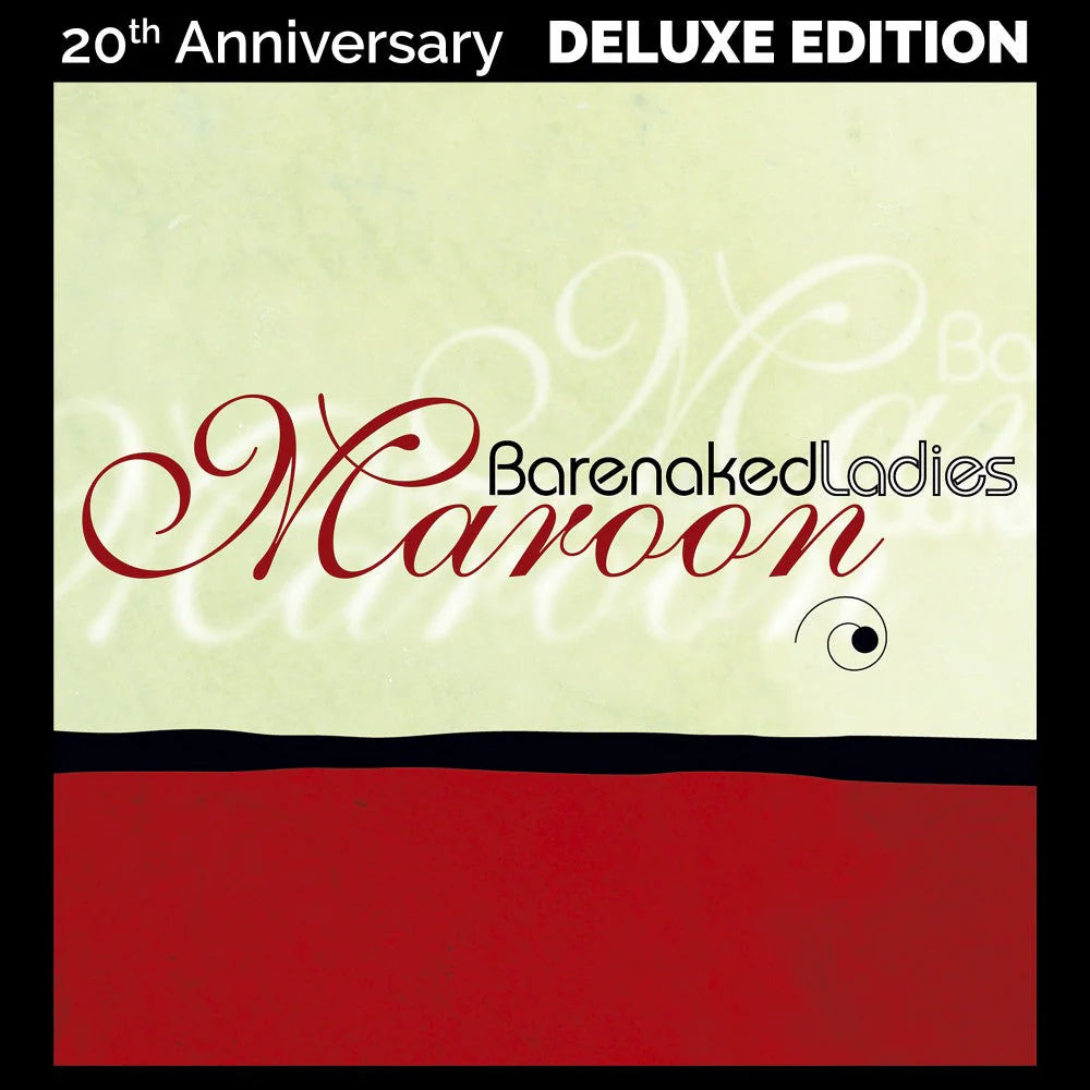 Barenaked Ladies - Maroon (20th Anniversary Deluxe Edition) (2LP Red Vinyl) (New Vinyl)