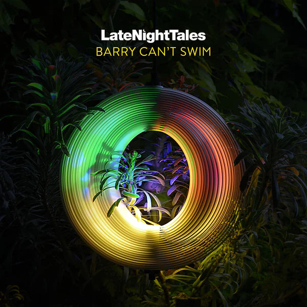 Barry Can't Swim - Late Night Tales (New Vinyl)