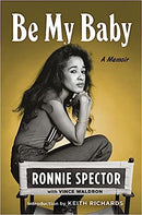 Be My Baby: A Memoir (Paperback) (New Book)