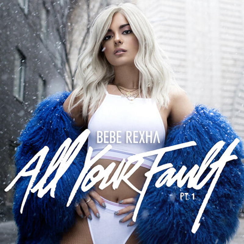 Bebe Rexha - All Your Fault ?Çô PT 1 & 2 (RSD 2024) (New Vinyl)