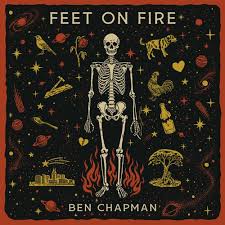 Ben Chapman - Feet On Fire (New Vinyl)