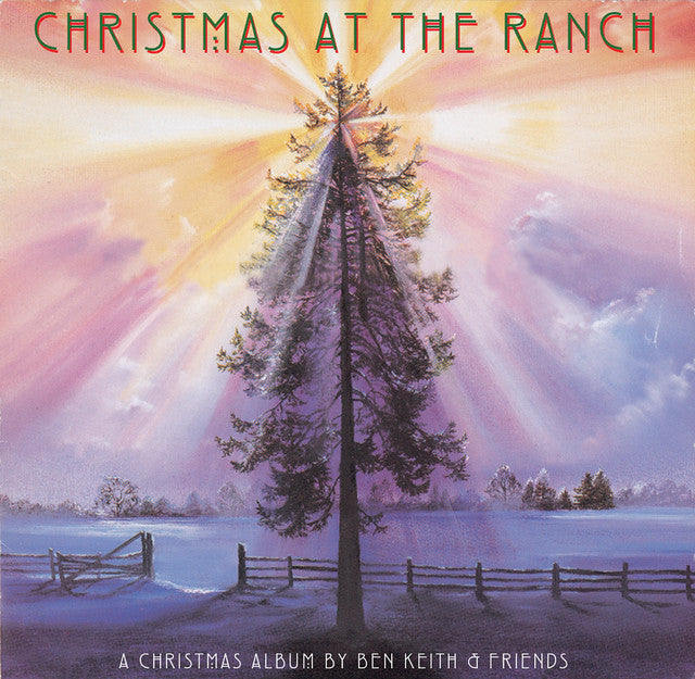 Ben Keith & Friends - Christmas At The Ranch (New CD)