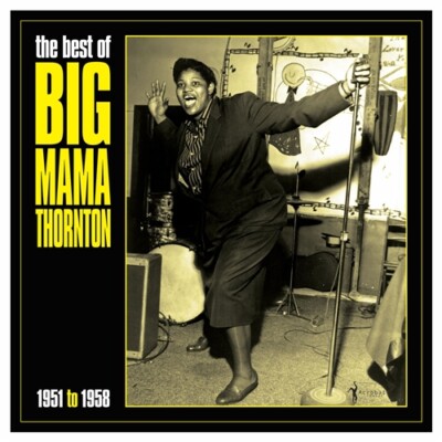 Big Mama Thornton - The Best Of (1951-1958) (New Vinyl)