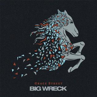 Big Wreck - Grace Street (2026 Reissue) (New CD)