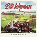 Bill Wyman - Drive My Car (New Vinyl)