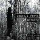 Billy Woods - Today, I Wrote Nothing: 10 Year Anniversary Edition (Coke Bottle Clear Vinyl) (New Vinyl)