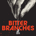 Bitter Branches - Let's Give The Land Back To The Animals (New CD)