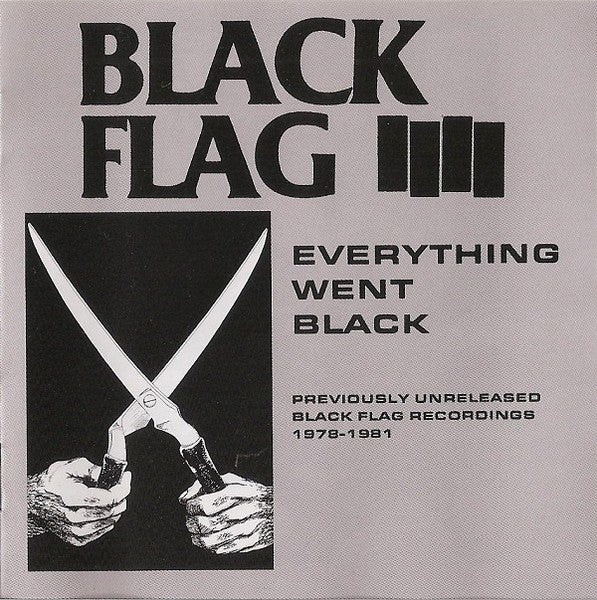 Black Flag - Everything Went Black (New CD)