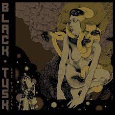 Black Tusk - Set The Dial (New Vinyl)