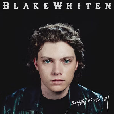 Blake Whiten - Something To Say (New CD)