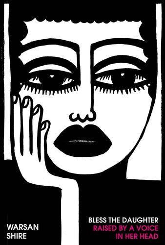 Bless the Daughter Raised by a Voice in Her Head (New Book)