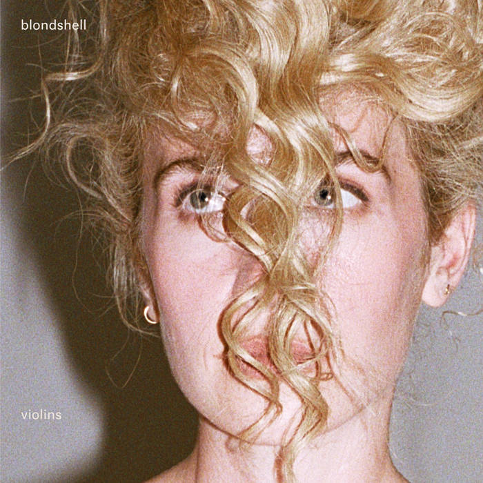 Blondshell - Violins (Indie Exclusive Clear Vinyl) (New Vinyl)