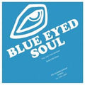 Blue Eyed Soul - You Ain't No Weight (New Vinyl)
