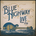 Blue Highway - Live At Etsu! A 30 Year Retrospective Event (New CD)