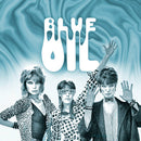 Blue Oil - Blue Oil (New Vinyl)