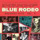 Blue Rodeo - Greatest Hits Vol. 2 (New Vinyl)